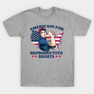 Americans for Reproductive Rights // Patriotic American Rosie the Riveter Feminist T-Shirt